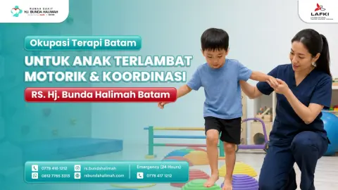 Okupasi Terapi Batam, untuk Anak Terlambat Motorik &amp; Koordinasi