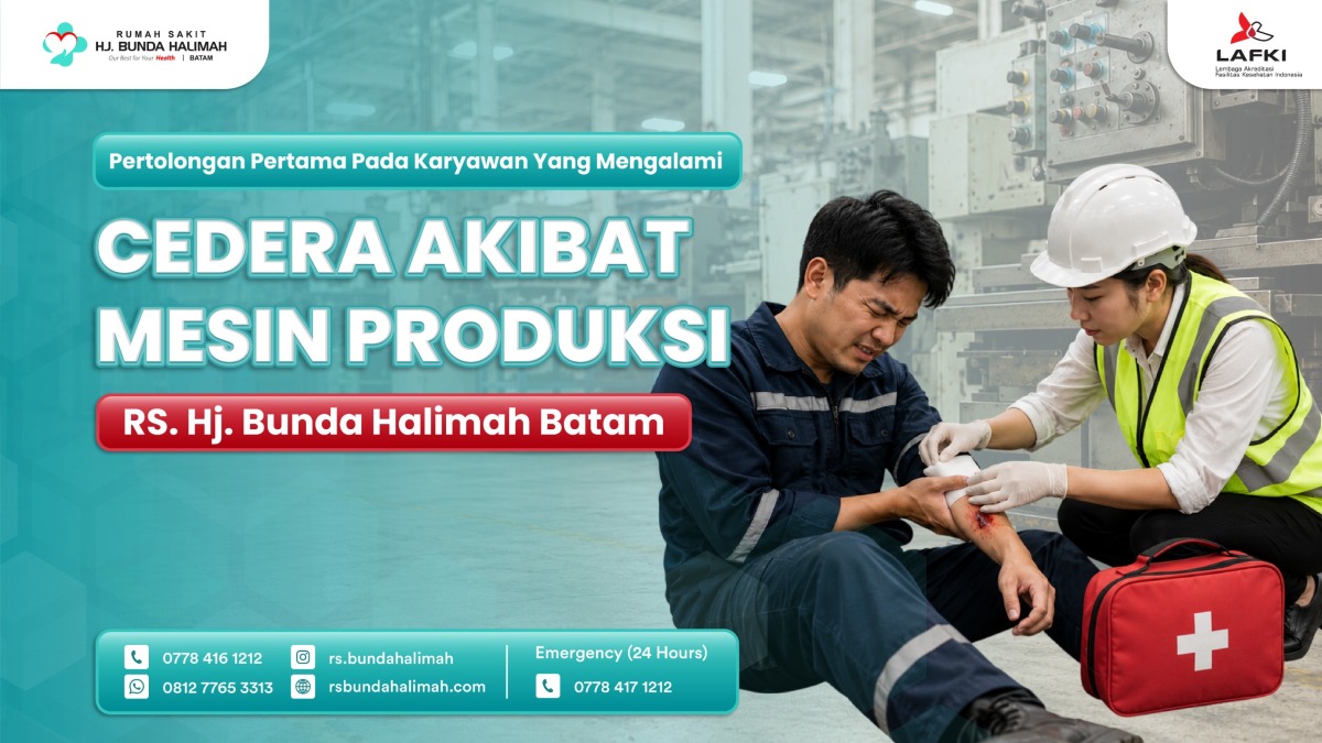 Pertolongan Pertama pada Karyawan yang Mengalami Cedera Akibat Mesin Produksi